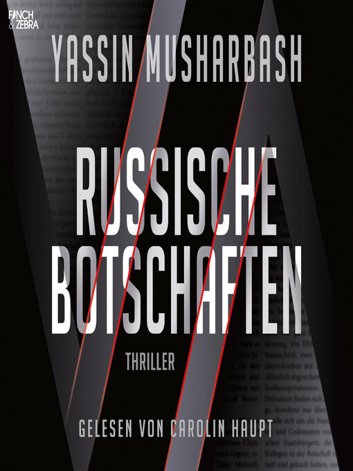 Title details for Russische Botschaften (Ungekürzt) by Yassin Musharbash - Available